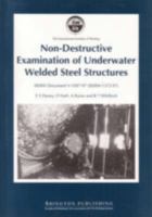 Non-Destructive Examination of Underwater Welded Structures 1855734273 Book Cover