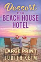 Dessert at The Beach House Hotel 1954325584 Book Cover