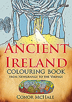 Ancient Ireland Colouring Book: From Newgrange to the Vikings 1847176291 Book Cover