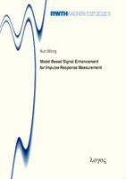 Model Based Signal Enhancement for Impulse Response Measurement 3832536302 Book Cover