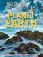 100 Facts Planet Earth 1782091955 Book Cover