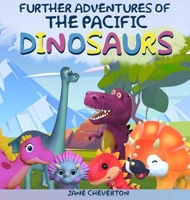 Further Adventures Of The Pacific Dinosaurs 1965656021 Book Cover