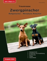 Traumrasse Zwergpinscher: Rehpinscher - Miniature Pinscher (German Edition) 3758331862 Book Cover