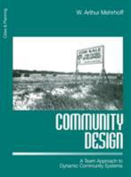 Community Design: A Team Approach to Dynamic Community Systems 0761905979 Book Cover