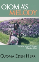 Ojoma's Melody: I am A Loved Woman B0BRK131WF Book Cover