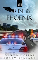 Rise of the Phoenix: Act 3 B0G2L88JN8 Book Cover