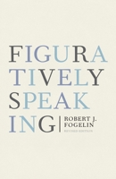 Figuratively Speaking 0300042299 Book Cover