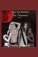 For the Masses The Forsaken: Book 2 1087960916 Book Cover