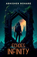 Echoes of Infinity: The Unveiling of Zephyrion’s Secrets B0CFCPFTGC Book Cover