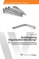 Soziologische Organisationsberatung? 3639429338 Book Cover