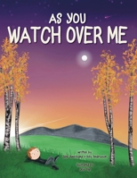 As You Watch Over Me 1960137123 Book Cover
