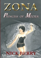 Zona: Princess of Medea 1326829475 Book Cover