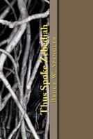 Thus Spoke Zebediah: Musings of a Mountain Preacher 1460915720 Book Cover