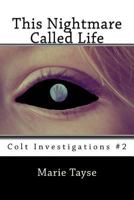 This Nightmare Called Life 1547010487 Book Cover