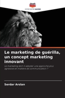 Le marketing de guérilla, un concept marketing innovant (French Edition) 6630059360 Book Cover