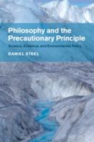 Philosophy and the Precautionary Principle: Science, Evidence, and Environmental Policy 1107078164 Book Cover
