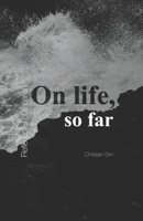 On life, so far: Reflections of a pariah B0BVTGDLW6 Book Cover