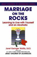 Marriage On The Rocks: Learning to Live with Yourself and an Alcoholic 0440059186 Book Cover