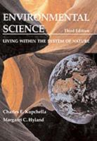 Environmental Science: Living Within The System of Nature (3rd Edition) 0132827409 Book Cover