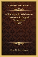 A Bibliography Of German Literature In English Translation 9354213626 Book Cover