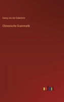 Chinesische Grammatik (German Edition) 3368394126 Book Cover