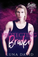 Protecting Braden 1978150482 Book Cover