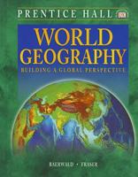 World Geography: Building a Global Perspective 0130535931 Book Cover