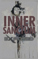 INNER SANCTUM-EXPOSED B0CGYVQF9Y Book Cover