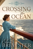 Crossing the Ocean (Walking with Emma) B0GJF26GZW Book Cover