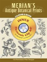 Merian's Antique Botanical Prints CD-ROM and Book (Pictorial Archives) 0486996646 Book Cover