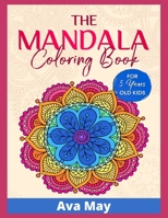 The Mandala Coloring Book: For 5 Years old Kids null Book Cover