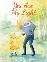 You Are My Light 1968485228 Book Cover