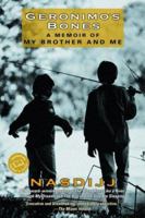 Geronimo's Bones: A Memoir of My Brother and Me 0345453913 Book Cover