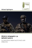 Nous sommes la résistance (French Edition) 6209752683 Book Cover
