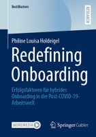 Redefining Onboarding: Erfolgsfaktoren für hybrides Onboarding in der Post-COVID-19-Arbeitswelt (BestMasters) (German Edition) 3658473754 Book Cover