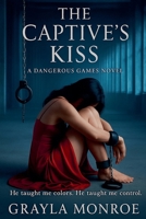 The Captive's Kiss B0GMLPNBMY Book Cover
