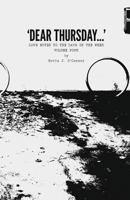 'dear Thursday...': Love Notes to the Days of the Week, Volume Four 0998878138 Book Cover
