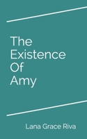 The Existence Of Amy 1086835816 Book Cover