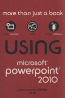 Using Microsoft Powerpoint 2010 0789742942 Book Cover