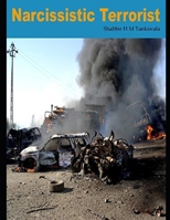 Narcissistic Terrorist B0BBZSYD7B Book Cover