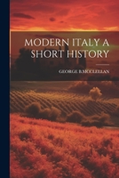 Modern Italy a Short History 1021514721 Book Cover