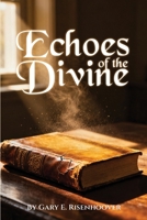 Echoes of the Divine: Unveiling Prayer in the King James Bible B0GVT7RNBQ Book Cover