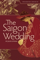 The Saigon Wedding B0CHL1KL2K Book Cover