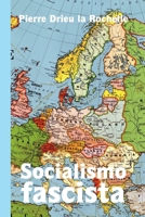 Socialismo fascista (Italian Edition) 1105783154 Book Cover