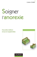 Soigner l'anorexie 2e édition. (French Edition) 2100527525 Book Cover