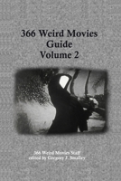 366 Weird Movies Guide Volume 2 B0FFTNM17C Book Cover