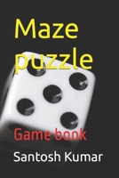 Maze puzzle: Game book B0CD16FN3V Book Cover