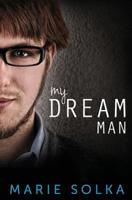 My Dream Man 1500428299 Book Cover