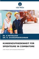 Kundenzufriedenheit Für Spediteure in Coimbatore (German Edition) 6209885071 Book Cover
