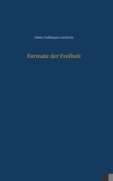 Formate der Freiheit (German Edition) 3758314836 Book Cover
